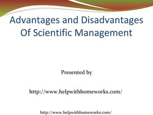 Advantages And Disadvantages Of Scientific Management