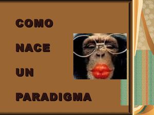 Como Nace Un Paradigma