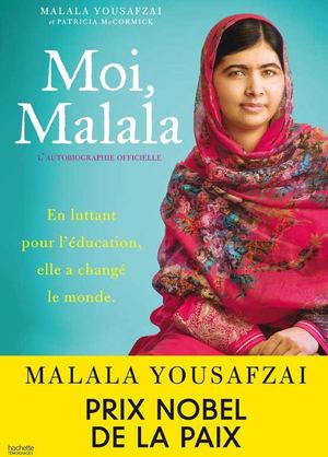 Moi, Malala - L'autobiographie officielle