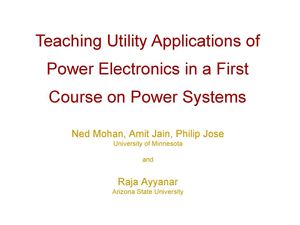 Teaching Utility Applications of Power Electronics in a First Course on Power Systems