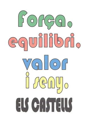 Força, equilibri, valor i seny