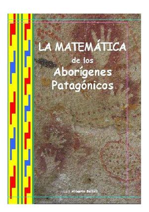 La Matemática De Los Aborigenes Patagónicos