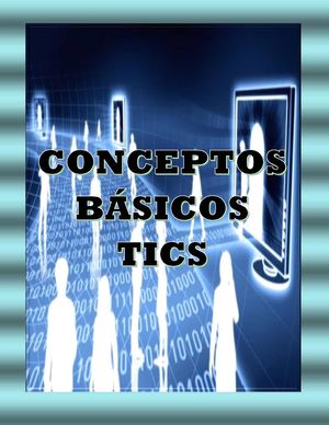 CONCEPTOS BASICOS TICS