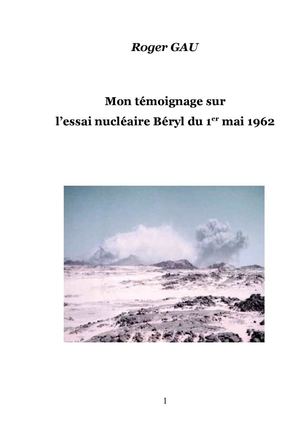 Mon témoignage sur l'essai nucléaire Béryl du 1er mai 1962
