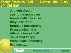 Tennis Pressure Ball Retain The Glory Of Old Ball