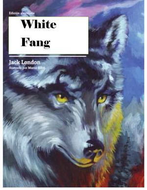 White Fang (Colmillo Blanco)