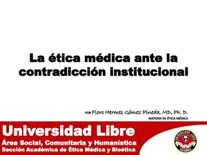 La Ética Médica Ante La Contradicción Institucional