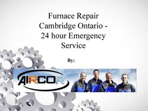 Furnace Repair Cambridge Ontario 24 Hour Emergency Service