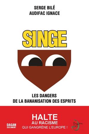 SINGE Les dangers de la bananisation des esprits