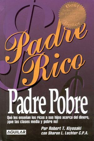 Padre Rico Padre Pobre Robert T Kiyosaki(1)