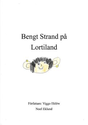 Bengt Strand på Lortiland