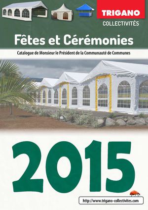 Catalogue Trigano Collectivités - Fêtes & Cérémonies - 2015