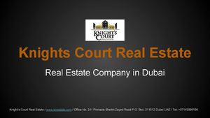 Overview Knight's Court Real Estate Dubai - UAE