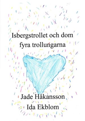 Isbergstrollet och dom fyra trollungarna