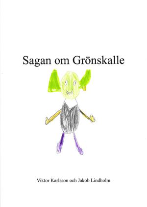 Sagan om Grönskalle
