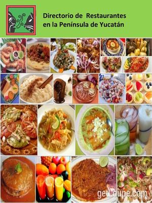 Directorio de Restaurantes en la peninsula de Yucatan