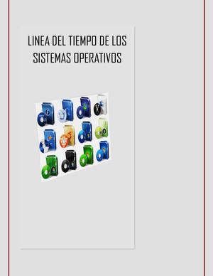 Linea Del Tiempo De Los Sistemas Operativos