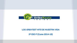 2º ESO F Los Greatest Hits de nuestra vida (2014-15)