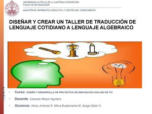 DISEÑAR Y CREAR UN TALLER DE TRADUCCIÓN DE LENGUAJE COTIDIANO A LENGUAJE ALGEBRAICO