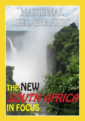 National Geographic: The New South Africa In Focus