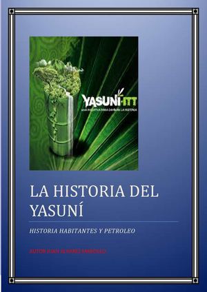 La Historia Del Yasuní