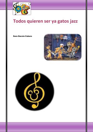 Todos Quieren Ser Ya Gatos Jazz
