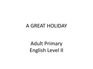 A Great Holiday