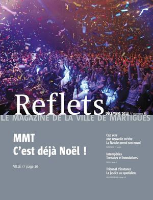 Reflets, le magazine de la ville de Martigues - Décembre 2014