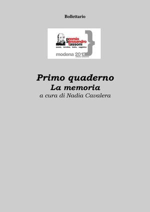 Primo quaderno. La Memoria, a cura di Nadia Cavalera