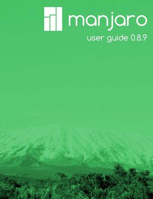 Manjaro 8.10 Linux 3.14.11-2 User Guide. Gnome 3.12.2-1