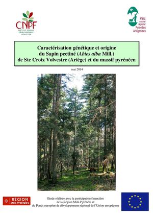 Gonin et al 2014 : Caractéristiques génétique et origine du Sapin pectiné de Ste Croix Volvestre et du massif pyrénéen