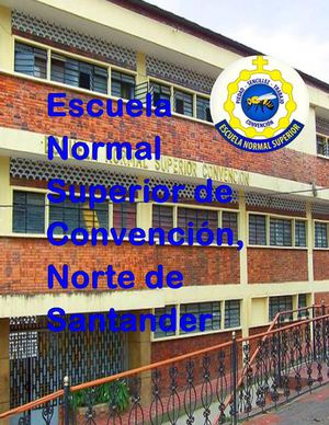 Escuela Normal Superior De Convención