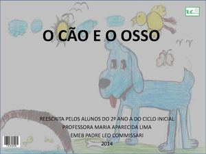 O Cão E O Osso 2º ano A