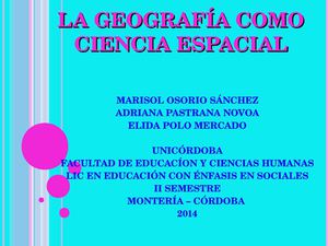 La Geografía Como Ciencia Espacial