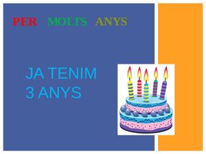 Per Molts Anys 3 Anys Novembre