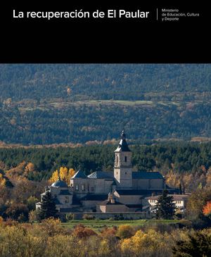 La recuperación de El Paular