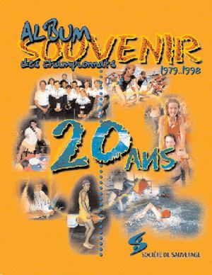 Album souvenir des championnats du sauvetage sportif 1979...1998
