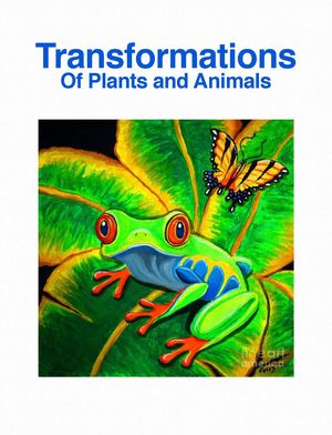 Transformations of plants and animals