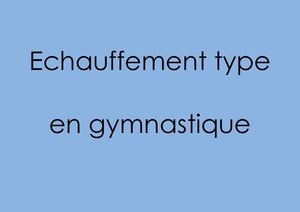 Echauffement Type En Gymnastique
