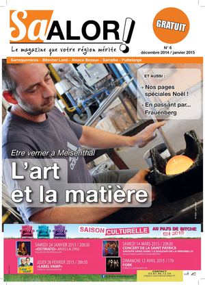 N°6 - Saalor, le magazine mensuel culture et patrimoine gratuit que votre région mérite. Moselle et Alsace Bossue