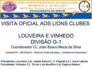 Visita Oficial Aos Lions Clubes Louveira E Vinhedo