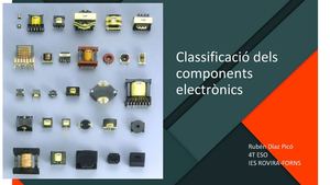 Classificació Dels Components Electrònics (Corregit)