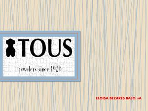 Imagen Corporativa Tous