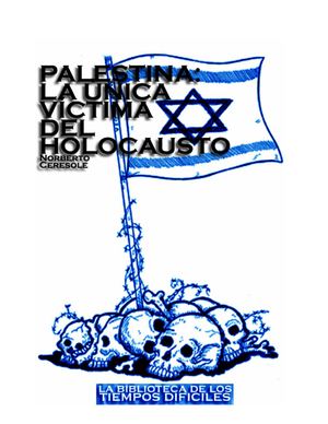 Palestina La Unica Victima Del Holocausto