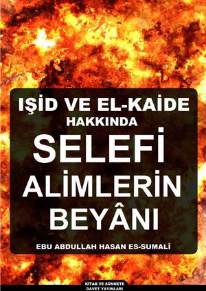 İŞİD VE EL-KAİDE HAKKINDA  SELEFİ ALİMLERİN BEYÂNI