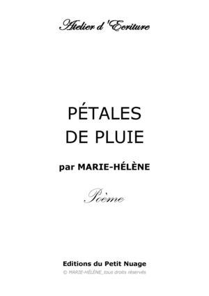 PÉTALES DE PLUIE par MARIE-HÉLÈNE Poème