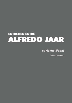 Entretien Alfredo Jaar