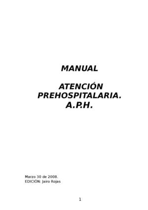 16216693 Manual De Atencion Prehospitalaria