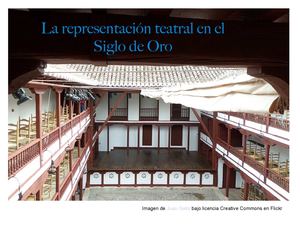 La Representacion Teatral En El Siglo De Oro