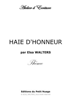 HAIE D'HONNEUR par Elsa WALTERS Thème
